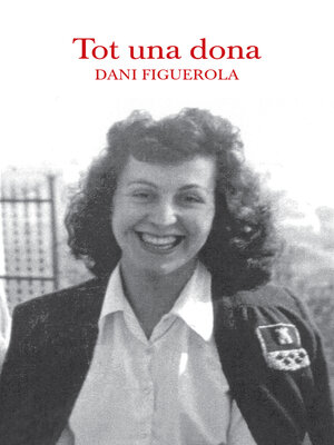 cover image of Tot una dona